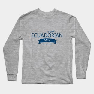 Ecuadorian Men Long Sleeve T-Shirt